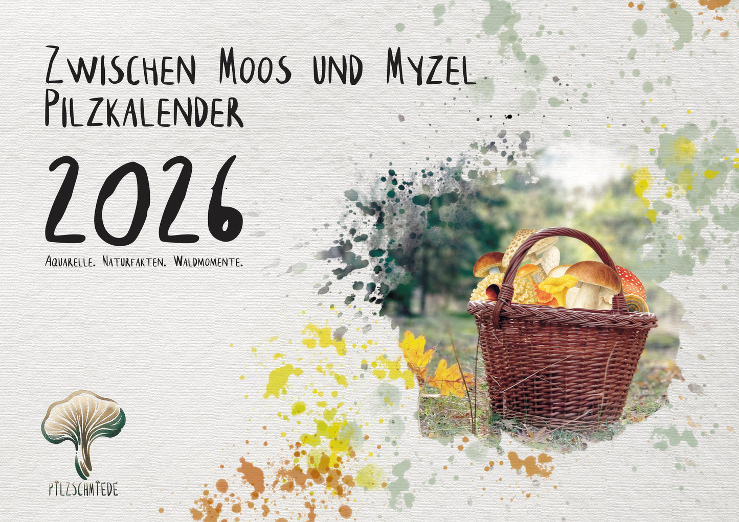 Pilzkalender 2026 | A3 Naturfotos mit Aquarell-Details & Wissensteil